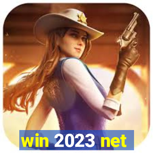 win 2023 net